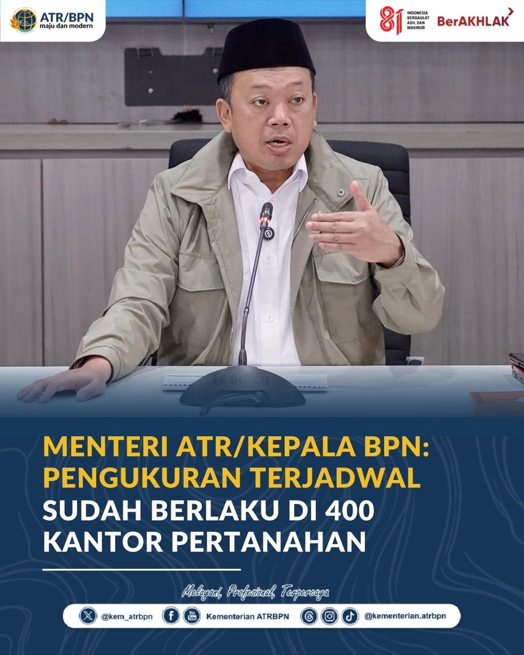 Menteri ATR/Kepala BPN: Pengukuran Terjadwal Sudah Berlaku di 400 Kantor Pertanahan