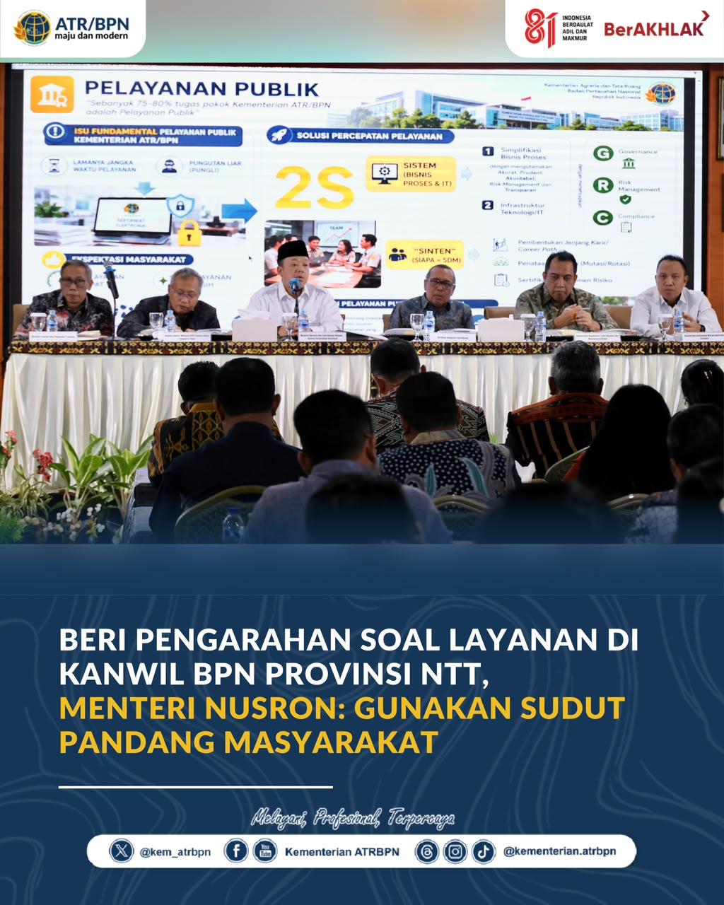 Beri Pengarahan Soal Layanan di Kanwil BPN Provinsi NTT, Menteri Nusron: Gunakan Sudut Pandang Masyarakat