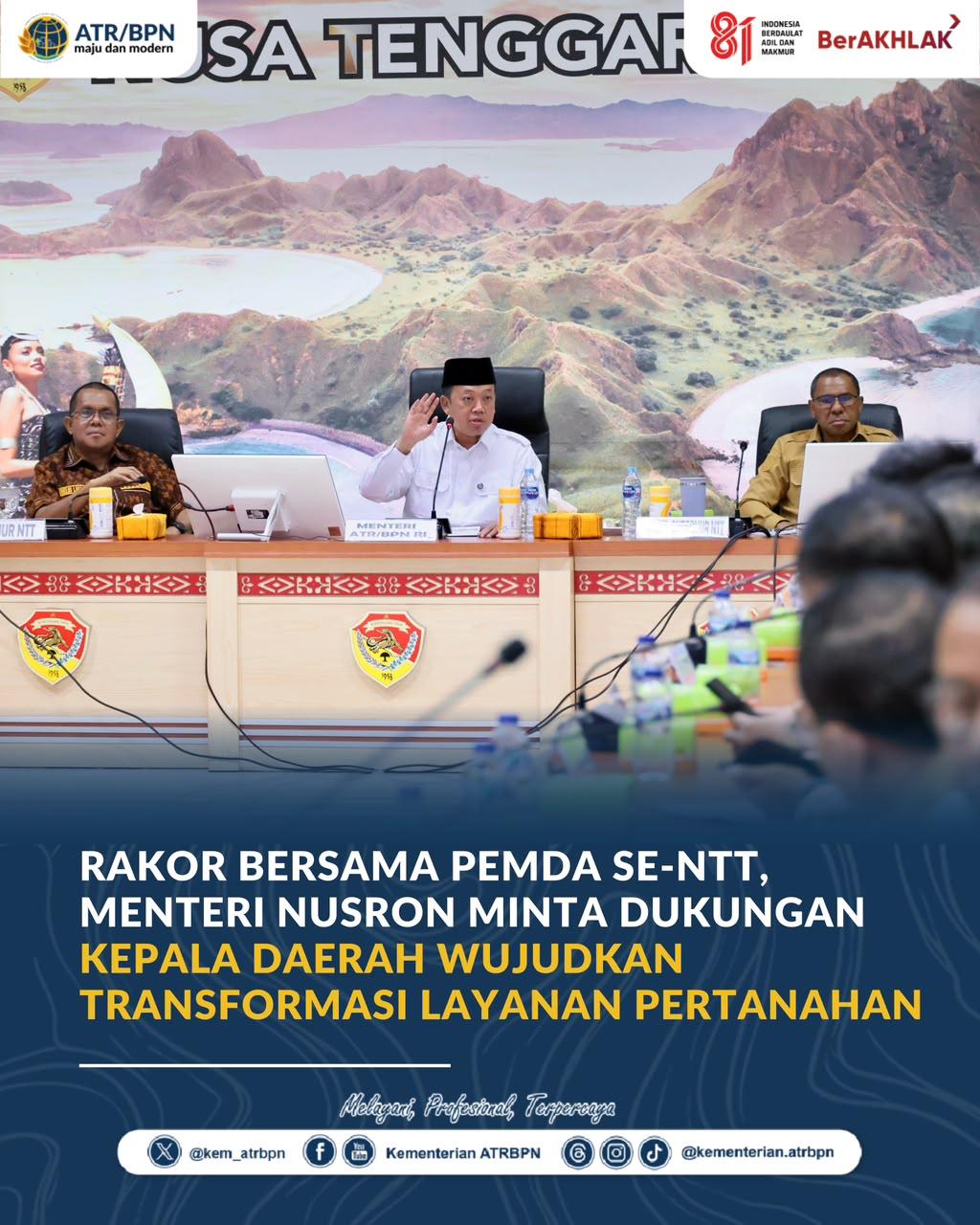 Rakor Bersama Pemda Se-NTT, Menteri Nusron Minta Dukungan Kepala Daerah Wujudkan Transformasi Layanan Pertanahan