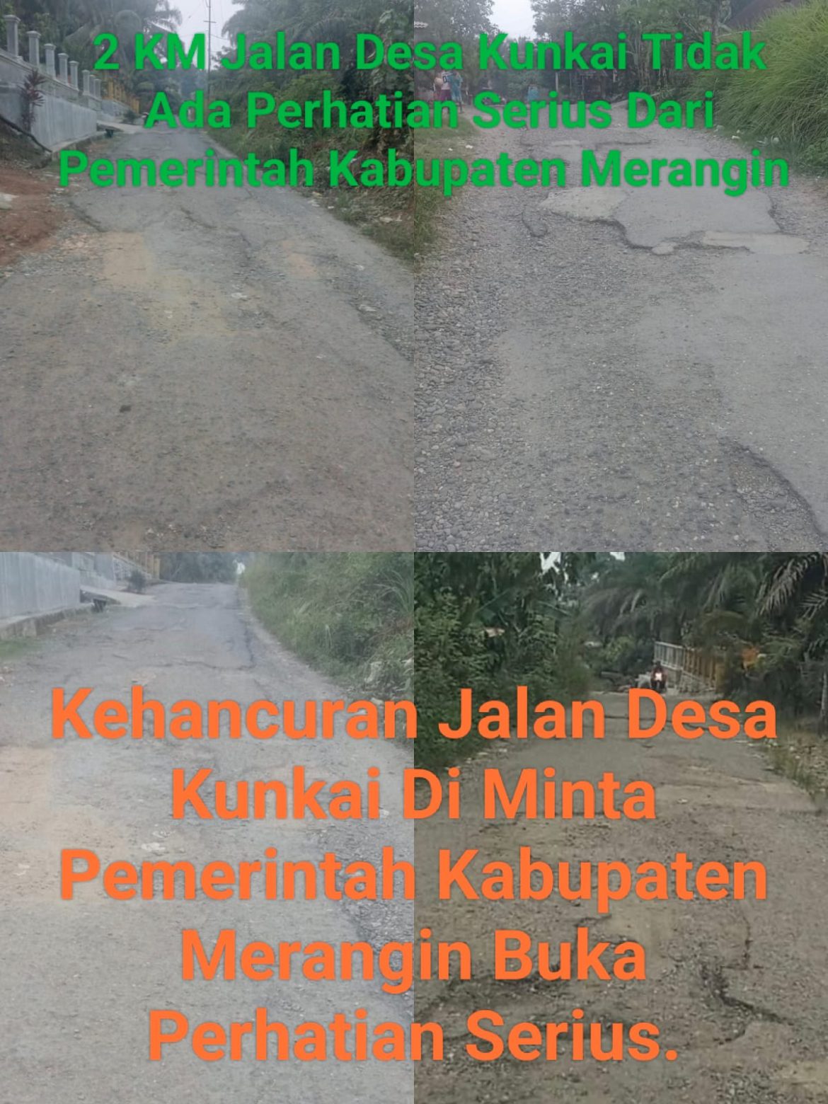 Keresahan Masyarakat terhadap Akses Jalan Rusak Tak Kunjung Diperbaiki di Desa Kungkai